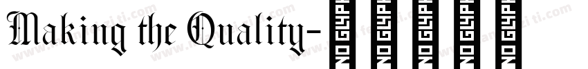 Making the Quality字体转换